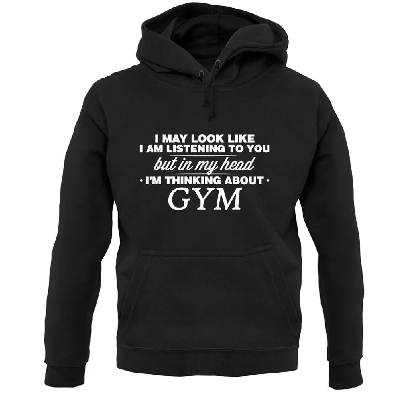 In My Head I'm Gym Unisex Hoodie Hoodie with Emblem Brand Identity